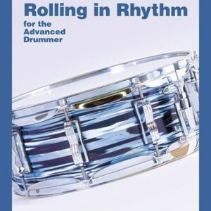 Charley Wilcoxon Rolling in Rhythm for the advanced Drummer bei Musik-Dinge Wien