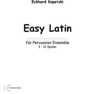 Kopetzki Easy Latin für Percussion-Ensemble bei Musik-Dinge Wien