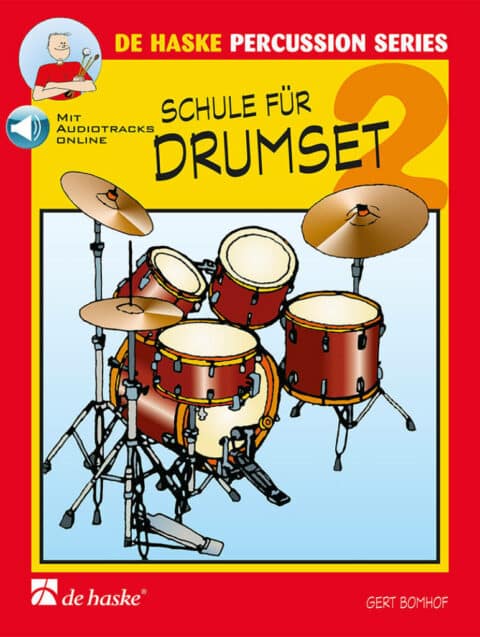 Bomhof, Gert: Schule für Drumset 2 (de haske percussion series) bei Musik-Dinge Wien
