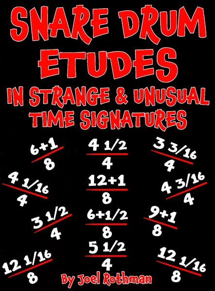 Rothman, Joel: Snare Drum Etudes in Strange and Unusual Time Signatures bei Musik-Dinge Wien