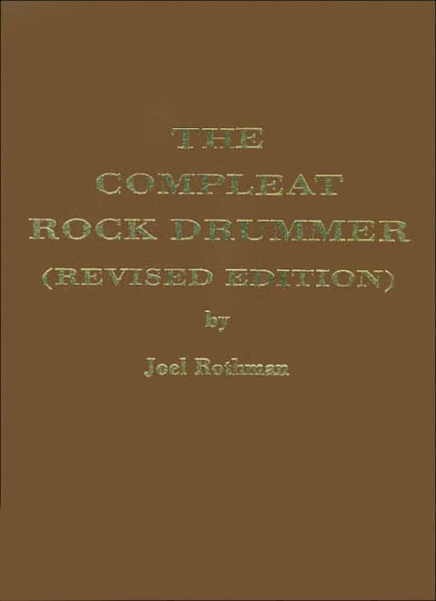 Rothman, Joel: The Compleat Rock Drummer (Hard Cover) bei Musik-Dinge Wien