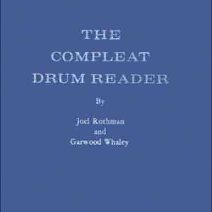 Rothman, Joel: The Compleat Drum Reader (Hard Cover) bei Musik-Dinge Wien