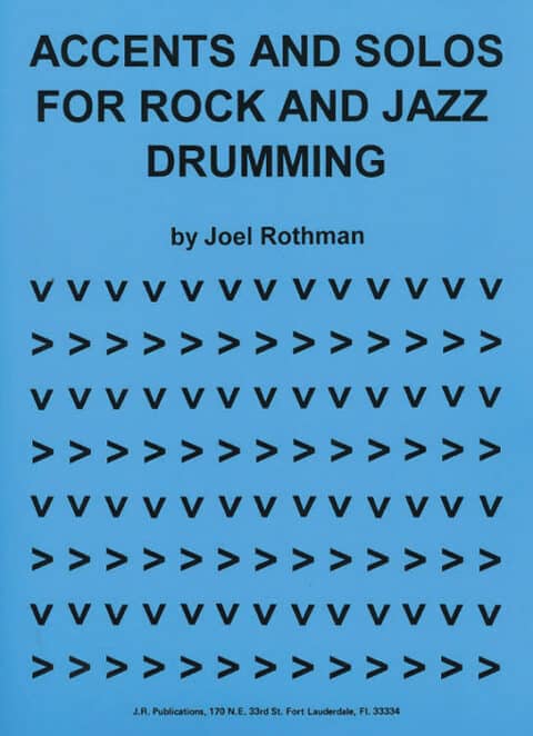 Rothman, Joel: Accents And Solos For Rock And Jazz Drumming bei Musik-Dinge Wien