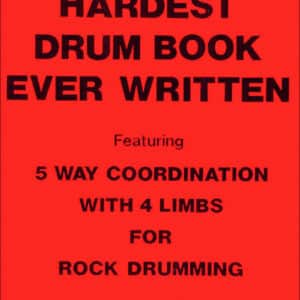 Rothman Joel Hardest Drum Book Ever Written bei Musik-Dinge Wien