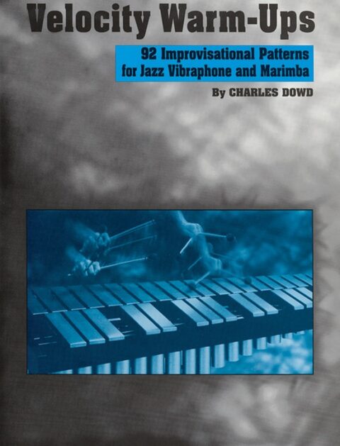 Velocity Warm-Ups for Jazz Vibraphone bei Musik-Dinge Wien