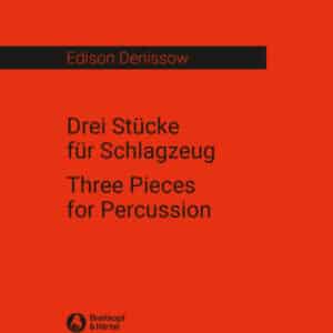 Denissow, Edison: 3 Stücke für Schlagzeug bei Musik-Dinge Wien