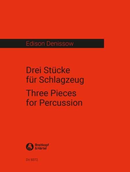 Denissow, Edison: 3 Stücke für Schlagzeug bei Musik-Dinge Wien