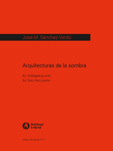 Sánchez-Verdú Arquitecturas de la sombra für Schlagzeug solo bei Musik-Dinge Wien