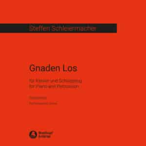 Schleiermacher Steffen: Gnaden Los für Klavier und Schlagzeug bei Musik-Dinge Wien