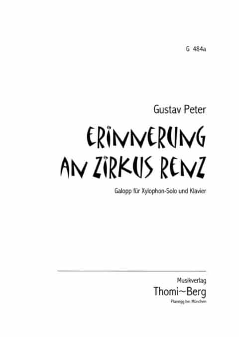 Gustav Peter, Erinnerungen an Zirkus Renz, Xylophon, Klavier bei Musik-Dinge Wien