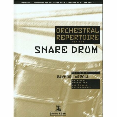 Carroll, Raynor: Orchestral Repertoire for the Snare Drum bei Musik-Dinge Wien