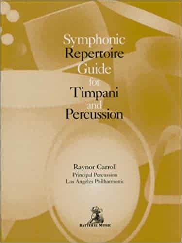 Carroll, Raynor Symphonic Repertoire Guide for Timpani and Percussion bei Musik-Dinge Wien