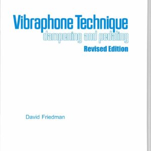 Friedman, David: Vibraphone Technique bei Musik-Dinge Wien