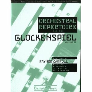 Carroll, Raynor: Orchestral Repertoire for the Glockenspiel Volume 2 bei Musik-Dinge Wien