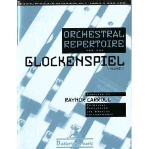 Carroll, Raynor: Orchestral Repertoire for the Glockenspiel Volume 1 bei Musik-Dinge Wien