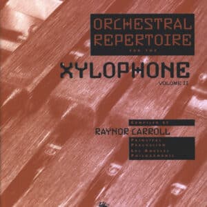 Carroll, Raynor Orchestral Repertoire for the Xylophone Volume 2 bei Musik-Dinge Wien