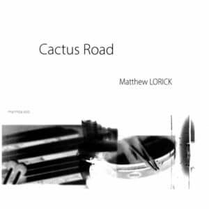 Lorick Matthew Cactus Road for Marimba Solos Musikdinge Wien Onlineshop.jpg