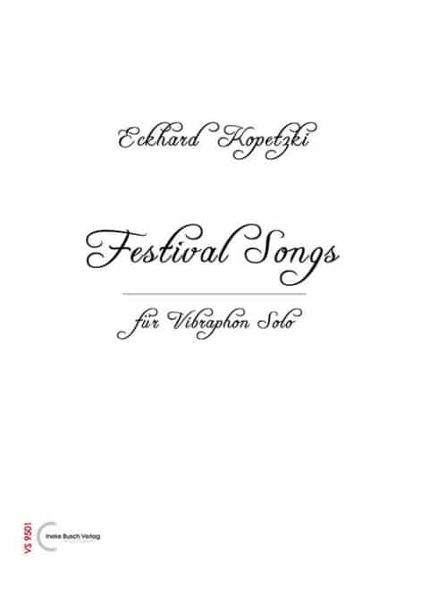 Kopetzki, Eckhard Festival Songs für Vibraphon Solo 1.jpg