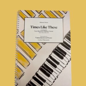 Times Like These for Vibraphone & Piano arr. by Leonhard Waltersdorfer_Musikdinge_Wien_Onlineshop.jfif