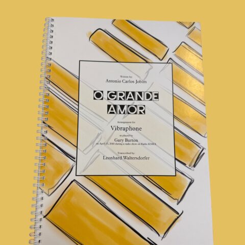 O Grande Amor for Vibraphone arr. by Leonhard Waltersdorfer_Musikdinge_Wien_Onlineshop.jfif