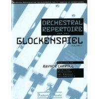 Carroll, Raynor Orchestral Repertoire for the Glockenspiel Volume 1