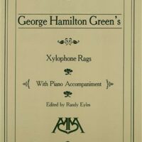 Green, George Hamilton Xylophone Rags for Xylo and Piano