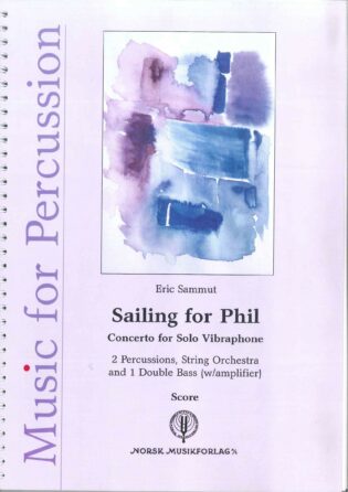 Sammut, Eric Sailing for Phil Concerto for Solo Vibraphone Score